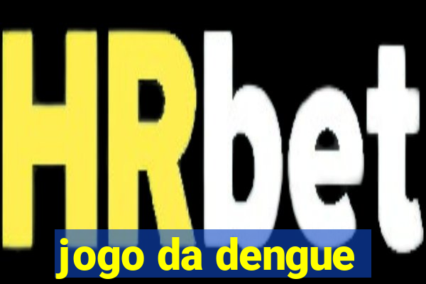 jogo da dengue